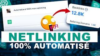  SEO : Stratégie de Netlinking 100% Automatisé avec ChatGPT 