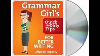 Grammar Girl's Quick and Dirty Tips for Better Writing--Audiobook Excerpt