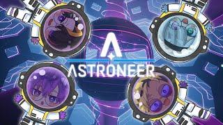 Exploring outer space with friends!【Astroneer】