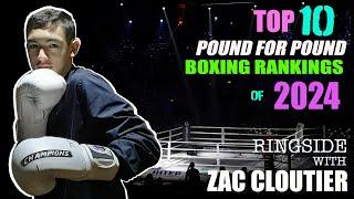 My TOP TEN Pound For Pound Boxing Rankings of 2024