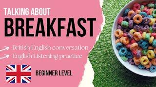 Beginner English Listening Practice: Conversation about Breakfast