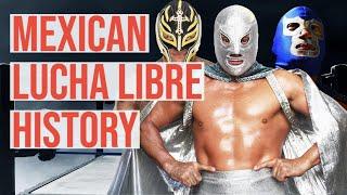 The History of Mexican Lucha Libre