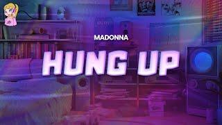 Madonna - Hung Up // Lyrics