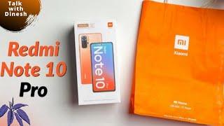 Redmi Note 10 Pro Unboxing And First Impressions  120Hz sAMOLED, 64MP Camera, SD 732G & More