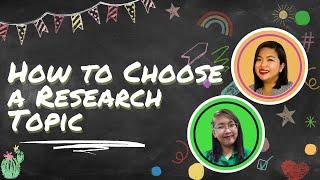 How to Choose a Research Topic| Ms. Kash & Mrs. Hazel