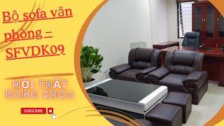 Bộ sofa văn phòng  SFVDK09   Nội thất Đăng Khoa