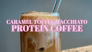 Guilt Free Iced Caramel Toffee Macchiato (Protein) Coffee