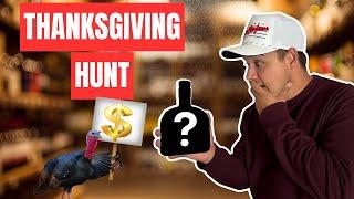 Bourbon Hunting at a FURNITURE Store?! | Thanksgiving Edition.