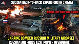 Putin Received Terrible News: Ukraine Bombed Russian Air Base in Crimea! Russian Jets in Flames!