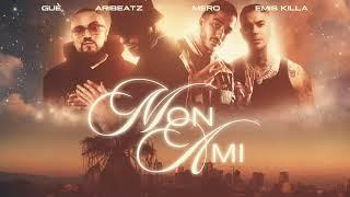 AriBeatz, Guè, MERO, Emis Killa - MON AMI (Official Audio)