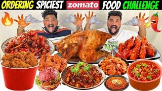 SPICIEST FOOD from ZOMATO FOOD CHALLENGE ORDERING & EATING SPICY FOOD COMPETITION (Ep-703)