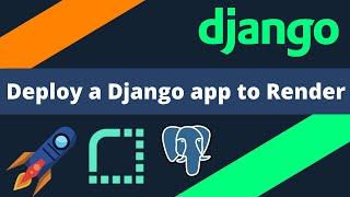 Deploy a Django web app to a Render live server with PostgreSQL