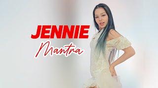 JENNIE - "MANTRA" full dance cover by INNAH BEE