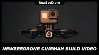 NewBeeDrone CinemAh Build Video