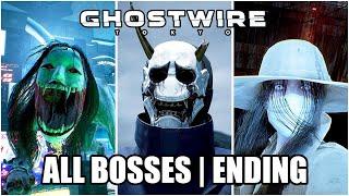 Ghostwire: Tokyo - All Bosses & Ending