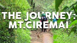 THE JOURNEY: MT.CIREMAI (1/2) | Pendakian gunung Ciremai via Palutungan