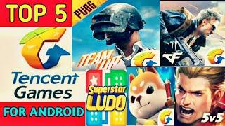 Top 5 Popular Tencent Games For Android Phone 2019