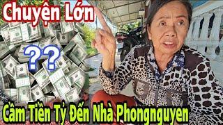 Có Chuyện lớn người cô sáng sớm cầm tiền Tỷ đến nhà Phongnguyen phải làm sao.