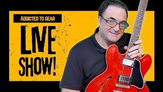  Addicted To Gear Live Hang Out Show 121 - Gear Talk And More!- July 17th. 10:00 a.m EST