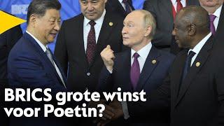 BRICS breidt verder uit, is dit een spetterende overwinning voor Poetin?