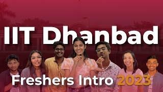 IIT Dhanbad Freshers Are Coolest and Funniest