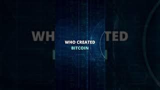 Who Created Bitcoin | The Start of Cryptocurrency | YouTradeBiz