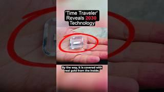 Time traveler shows tech from 2030 