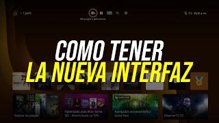 Como tener la NUEVA INTERFAZ de XBOX | Xbox Insider