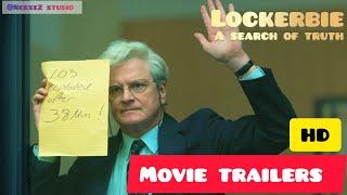 LOCKERBIE : A SEARCH FOR TRUTH official trailer (2024)@NerxeZstudio