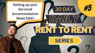 2024 Step-by-Step Guide To Setting Up Your Rent 2 Rent Serviced Accommodation | R2R Series Video 5