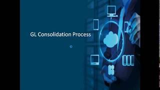 GL Consolidation Process