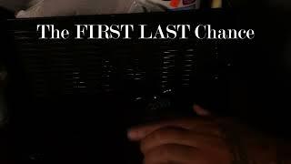 The First Last Chance Movie Trailer Starring VAGUE