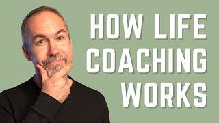 How Life Coaching Works from Houston Life and Executive Coach Paul Strobl