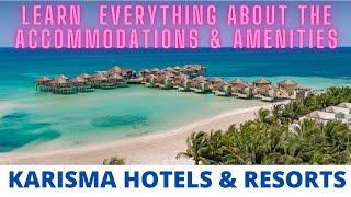 KARISMA HOTELS & RESORTS (EL DORADO ROYALE, MAROMA AND AZUL RESORTS)