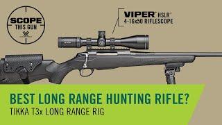 Best Long Range Hunting Rifle? | Scope This Gun