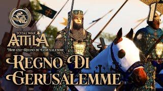 REGNO DI GERUSALEMME #1 ️ Total War Attila 1212 AD Gameplay  ITA