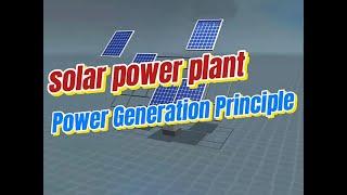 Principles of Solar Power Plant Generation