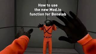 How to use Mod.io on Bonelab's new update