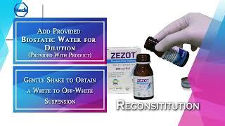 Patient Safety in relation to Zezot Suspension