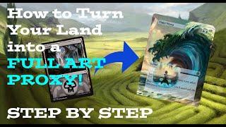 How to Make FULL Art MTG Proxies Step by Step