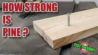 Exactly how strong is PINE wood??