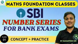 SBI Clerk : CLASS 01 | NUMBER SERIES | Bank Exams  | Banking  | By Mahantesh sir |#banking #sbiclerk