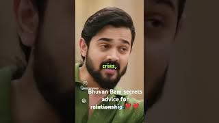 Bhuvan bam secret advice for relationship ️️ #relationproblems #love #couplesshorts #couplegoals