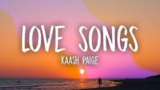 Kaash Paige - Love Songs (Lyrics)