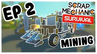 Scrap Mechanic Survival - Mining For Resources (Part 2)