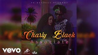 Charly Black - Associate (Official Audio)