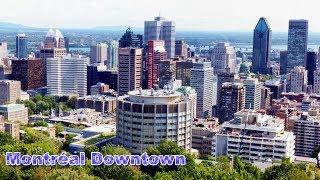 Montréal Downtown - Ville-Marie - McGill - Mount Royal - Canada