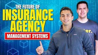 The Future of Insurance Agency Management Systems