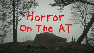 Horror on the Appalachian Trail