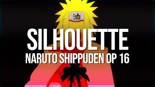 Silhouette | Naruto Shippuden OP16